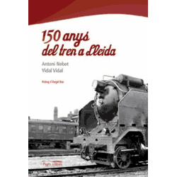 150 anys del tren a Lleida